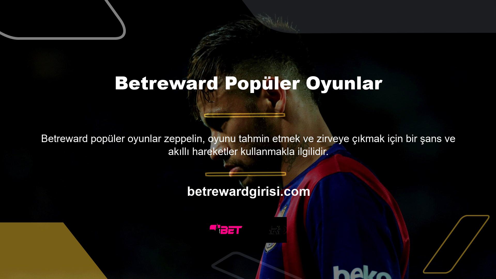 Zeppelin, Betreward en popüler oyunlarından biri olan eğlenceli ve heyecan verici bir zamandır